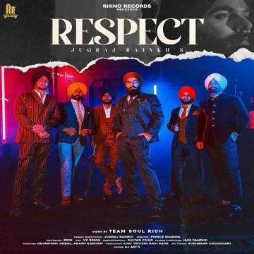 download Respect-- Jugraj Rainkh mp3